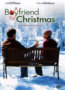 Бойфренд на Рождество / A Boyfriend for Christmas (2004) смотреть онлайн бесплатно в отличном качестве