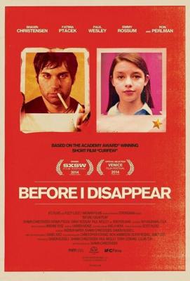 Пока я не исчезну / Before I Disappear (None) смотреть онлайн бесплатно в отличном качестве