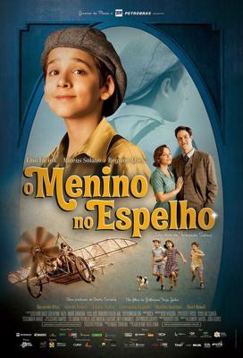 Мальчик в зеркале / O Menino no Espelho (2014) смотреть онлайн бесплатно в отличном качестве