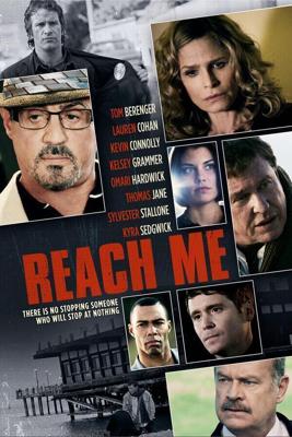 Достань меня, если сможешь / Reach Me (2014) смотреть онлайн бесплатно в отличном качестве