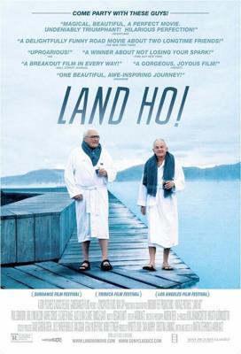 Земля Хо! / Land Ho! (2014) смотреть онлайн бесплатно в отличном качестве