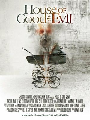 Дом добра и зла / House of Good and Evil (2013) смотреть онлайн бесплатно в отличном качестве