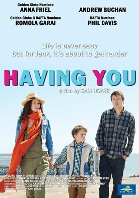 Обладая тобой / Having You (2013) смотреть онлайн бесплатно в отличном качестве