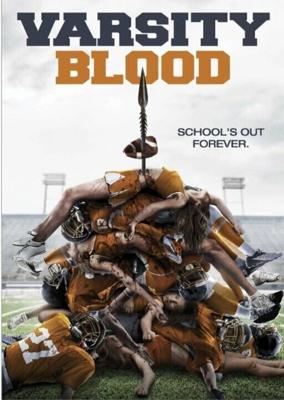 Университетская кровь / Varsity Blood (None) смотреть онлайн бесплатно в отличном качестве