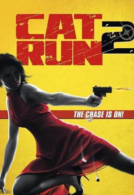 Всем нужна Кэт 2 / Cat Run 2 (2014) смотреть онлайн бесплатно в отличном качестве