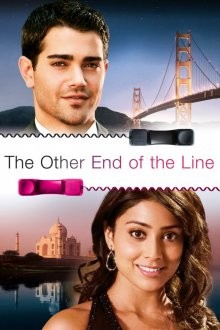 По ту сторону / The Other End of the Line (2008) смотреть онлайн бесплатно в отличном качестве