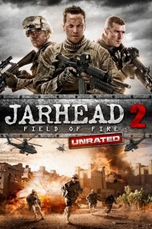 Морпехи 2: Поле Огня / Jarhead 2: Field of Fire (2014) смотреть онлайн бесплатно в отличном качестве