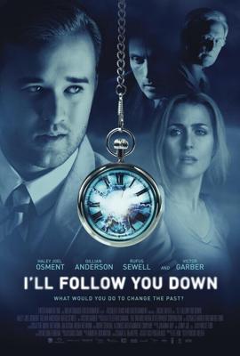 Я выслежу тебя / I'll Follow You Down (2013) смотреть онлайн бесплатно в отличном качестве