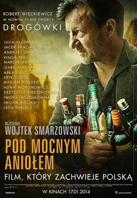 Песни пьющих / Pod Mocnym Aniolem (2014) смотреть онлайн бесплатно в отличном качестве