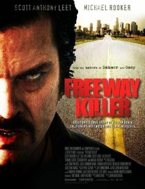 Дорожный убийца / Freeway Killer (2010) смотреть онлайн бесплатно в отличном качестве