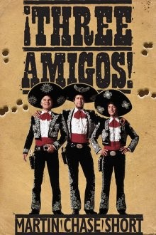 Три амигос! / ¡Three Amigos! (1986) смотреть онлайн бесплатно в отличном качестве