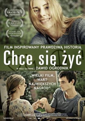 Желание жить / Chce sie zyc (2013) смотреть онлайн бесплатно в отличном качестве