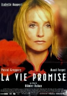 Жизнь обетованная (La Vie promise) 2002 года смотреть онлайн бесплатно в отличном качестве. Постер