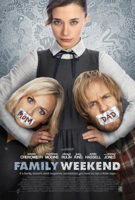 Семейный уик-энд / Family Weekend (2013) смотреть онлайн бесплатно в отличном качестве