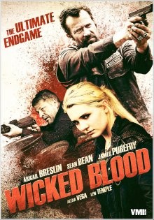 Злая кровь / Wicked Blood (2014) смотреть онлайн бесплатно в отличном качестве