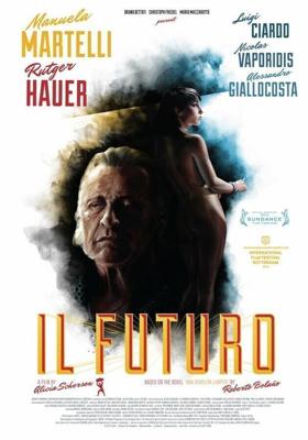 Грядущее / Il futuro (None) смотреть онлайн бесплатно в отличном качестве