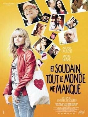 И вдруг мне всех не хватает / Et soudain tout le monde me manque (2011) смотреть онлайн бесплатно в отличном качестве