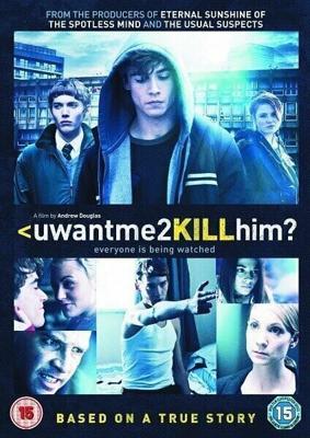 Ты хочешь, чтобы я его убил? / uwantme2killhim? (2013) смотреть онлайн бесплатно в отличном качестве