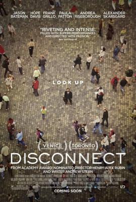 Связи нет / Disconnect (2012) смотреть онлайн бесплатно в отличном качестве