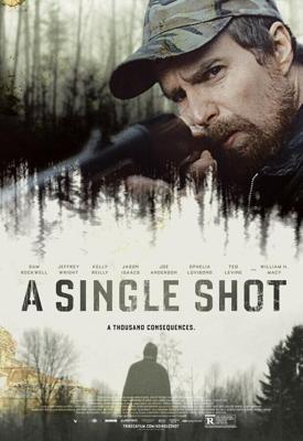 Единственный выстрел / A Single Shot (2013) смотреть онлайн бесплатно в отличном качестве