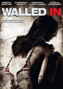 Замурованные в стене / Walled In (2009) смотреть онлайн бесплатно в отличном качестве