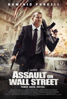 Нападение на Уолл-стрит / Эпоха алчности / Assault on Wall Street / Bailout: The Age of Greed (None) смотреть онлайн бесплатно в отличном качестве