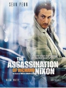 Убить президента. Покушение на Ричарда Никсона / The Assassination of Richard Nixon () смотреть онлайн бесплатно в отличном качестве