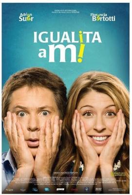 Вся в меня / Igualita a mi (2010) смотреть онлайн бесплатно в отличном качестве