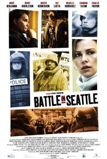 Битва в Сиэтле / Battle in Seattle (2007) смотреть онлайн бесплатно в отличном качестве