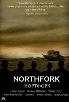 Нортфорк (Northfork) 2003 года смотреть онлайн бесплатно в отличном качестве. Постер