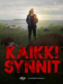 Все грехи / Kaikki synnit (2019) смотреть онлайн бесплатно в отличном качестве