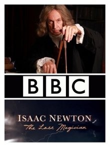 Исаак Ньютон: Последний чародей / Последний из магов / Isaac Newton: The Last Magician () смотреть онлайн бесплатно в отличном качестве