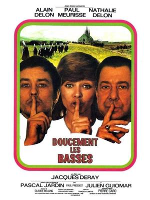 Потише, басы! / Doucement les basses (1971) смотреть онлайн бесплатно в отличном качестве