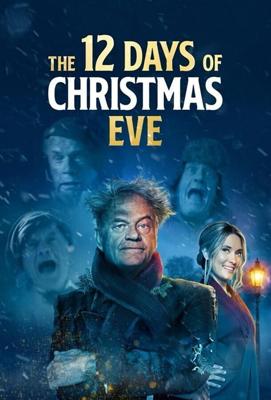 Двенадцать канунов Рождества / The 12 Days of Christmas Eve (2022) смотреть онлайн бесплатно в отличном качестве