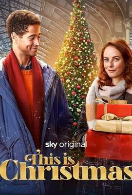 Это - Рождество / This Is Christmas (2022) смотреть онлайн бесплатно в отличном качестве