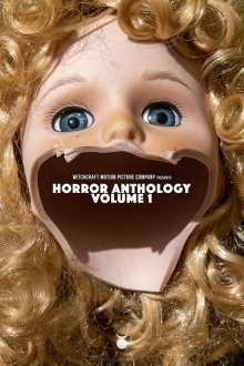 Антология ужасов: Издание 1 / Антология ужасов: Том первый / Witchcraft Motion Picture Company Presents Horror Anthology: Volume 1 (2022) смотреть онлайн бесплатно в отличном качестве