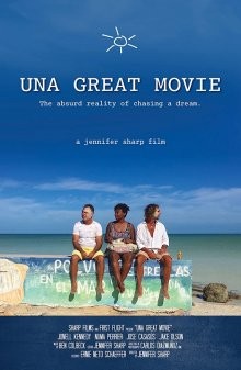 Отличный фильм / Una Great Movie (2022) смотреть онлайн бесплатно в отличном качестве