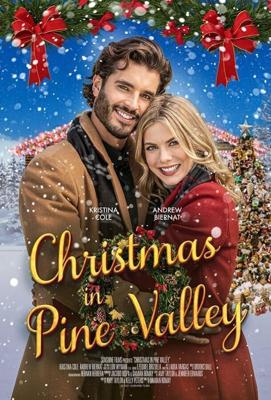 Рождество в Пайн Вэлли / Christmas in Pine Valley (2022) смотреть онлайн бесплатно в отличном качестве