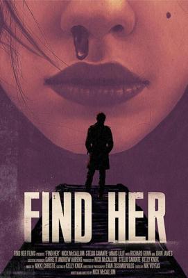 Найти её / Find Her (2022) смотреть онлайн бесплатно в отличном качестве