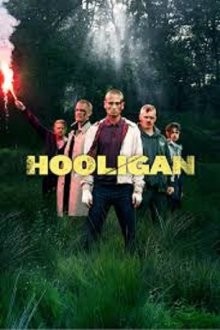 Хулиган / Hooligan (2021) смотреть онлайн бесплатно в отличном качестве