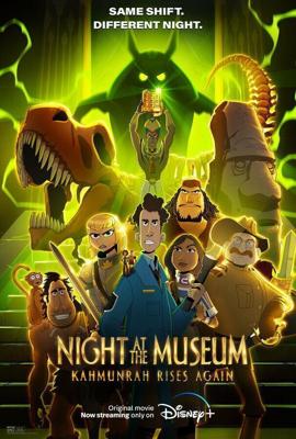 Ночь в музее: Новое воскрешение Камунра / Night at the Museum: Kahmunrah Rises Again (2022) смотреть онлайн бесплатно в отличном качестве