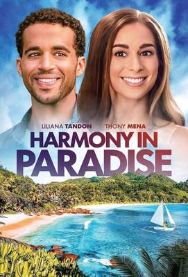 Гармония в раю / Harmony in Paradise (2022) смотреть онлайн бесплатно в отличном качестве