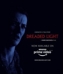 Пугающий свет / Dreaded Light (2022) смотреть онлайн бесплатно в отличном качестве