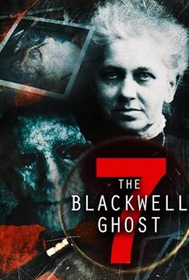 Призрак Блэквелла 7 (The Blackwell Ghost 7) 2022 года смотреть онлайн бесплатно в отличном качестве. Постер