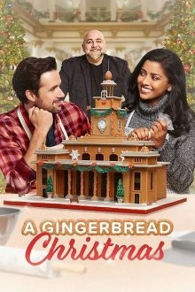 Пряничное Рождество / A Gingerbread Christmas (2022) смотреть онлайн бесплатно в отличном качестве