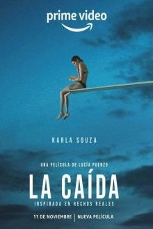 Прыжок / La caída (2022) смотреть онлайн бесплатно в отличном качестве