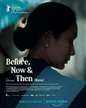 Раньше, сейчас и потом / Before, Now, & Then (2022) смотреть онлайн бесплатно в отличном качестве