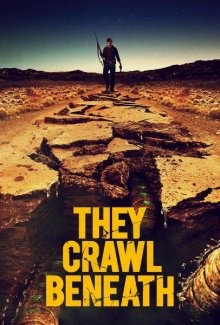 Они под землёй / They Crawl Beneath (2022) смотреть онлайн бесплатно в отличном качестве