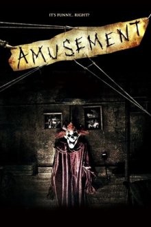 Развлечение / Amusement (2008) смотреть онлайн бесплатно в отличном качестве