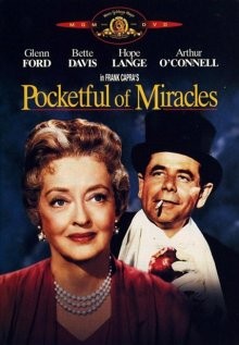 Пригоршня чудес / Pocketful of Miracles () смотреть онлайн бесплатно в отличном качестве